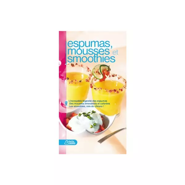 Espumas, mousses et smoothies