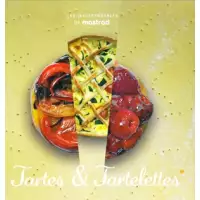 Tartes et tartelettes