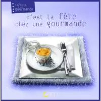 C'est la fête chez une gourmande